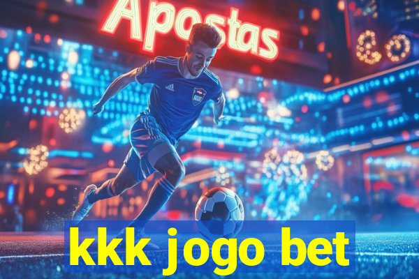 kkk jogo bet